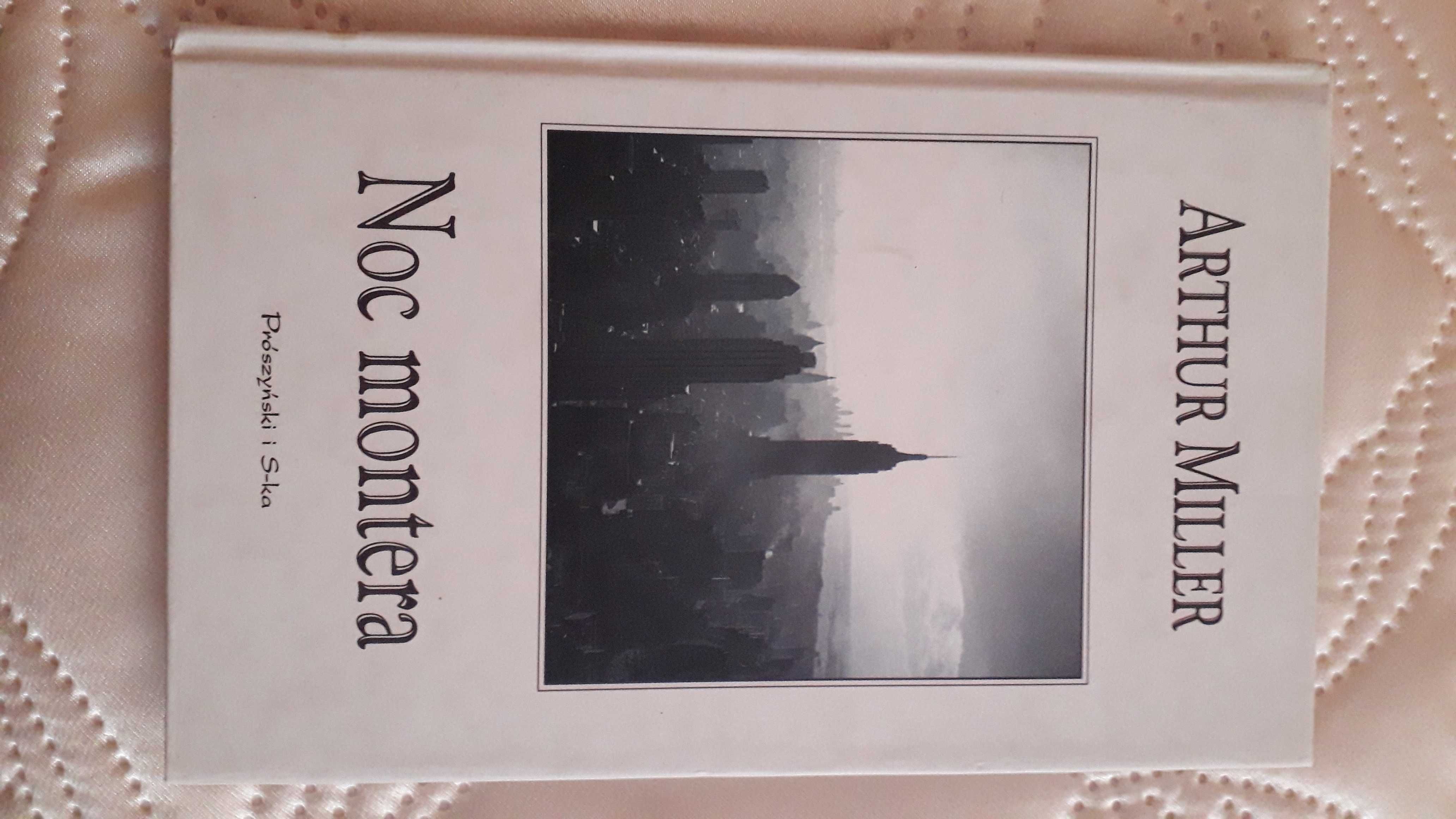 Noc montera - Arthur Miller