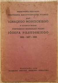 Przemówienia I. Mościckiego w rocznice imienin J. Piłsudskiego 1938r