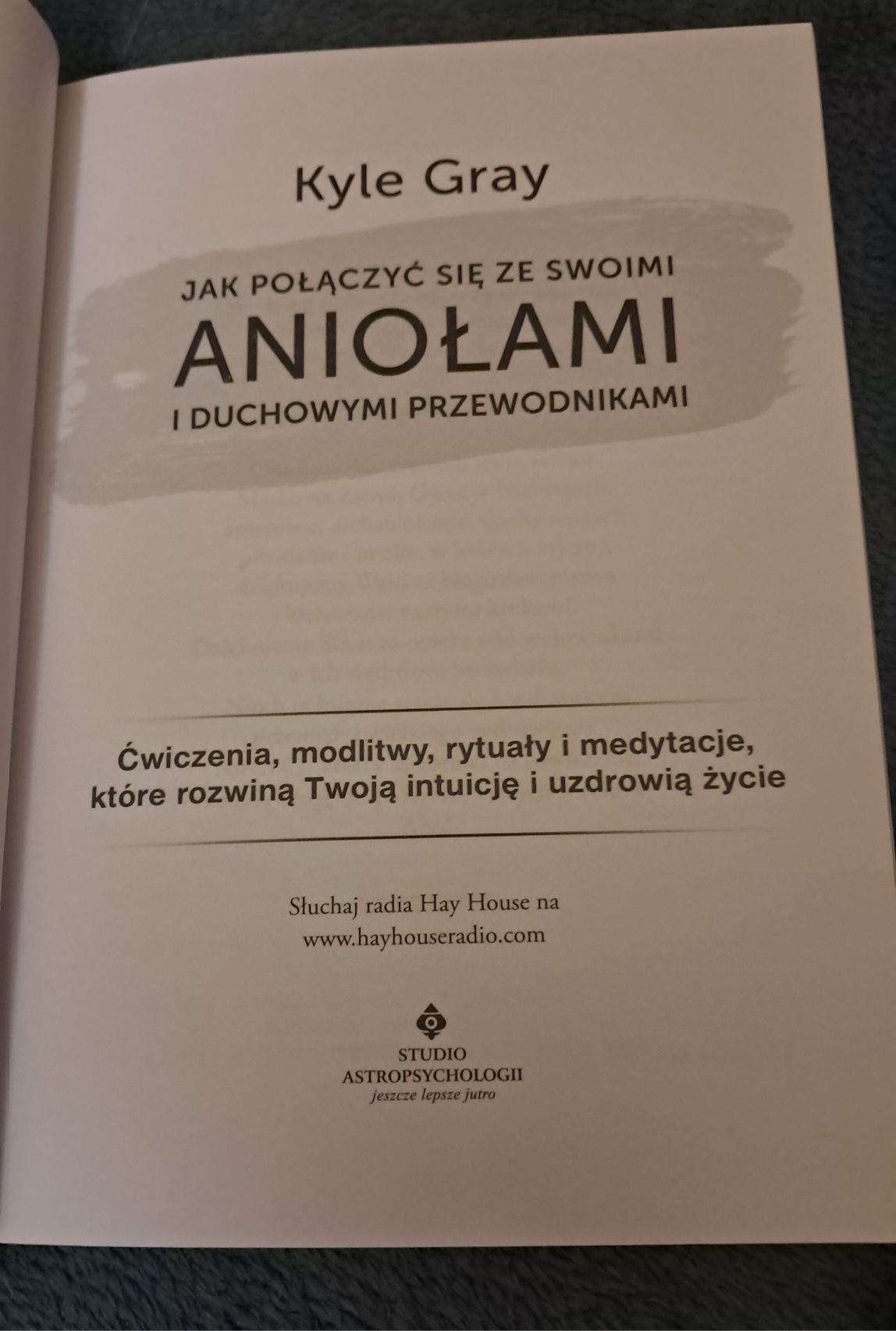 Jak połączyć się ze swoimi aniołami i...Kyle Gray