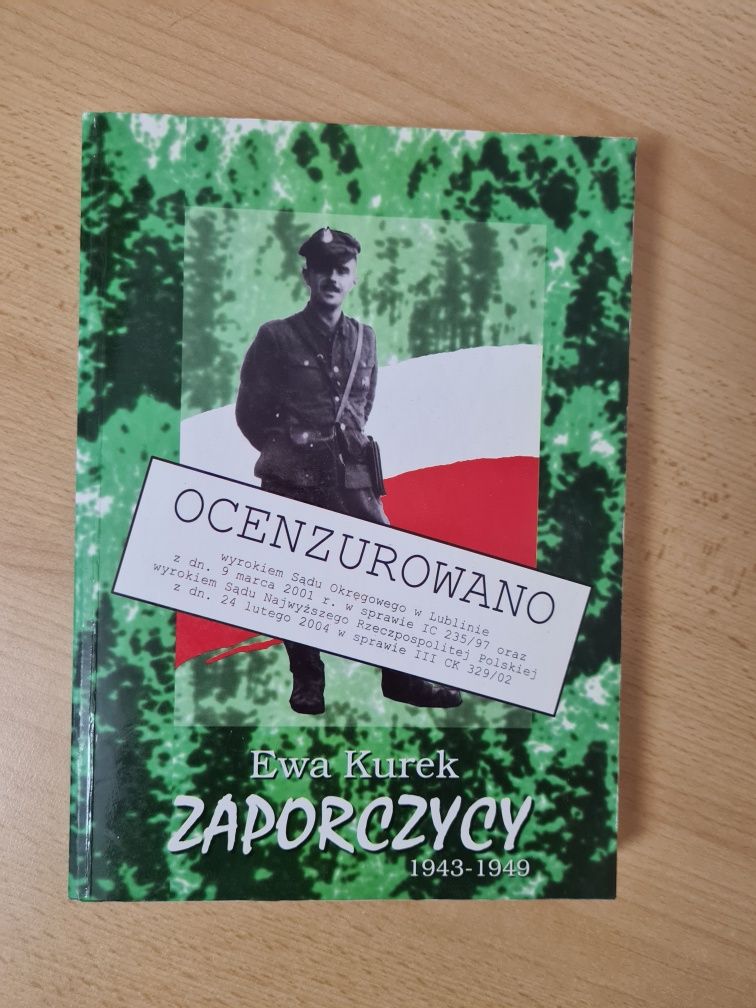 Zaporczycy 1943/1949 - Ewa Kurek wydanie II 2 2005