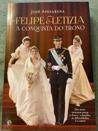 Felipe & Letizia A Conquista do Trono