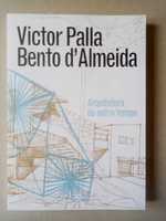 Arquitetura de Outro Tempo - Victor Palla e Bento d'Almeida
