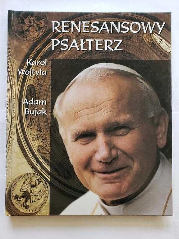 Renesansowy psałterz - Karol Wojtyła, Adam Bujak