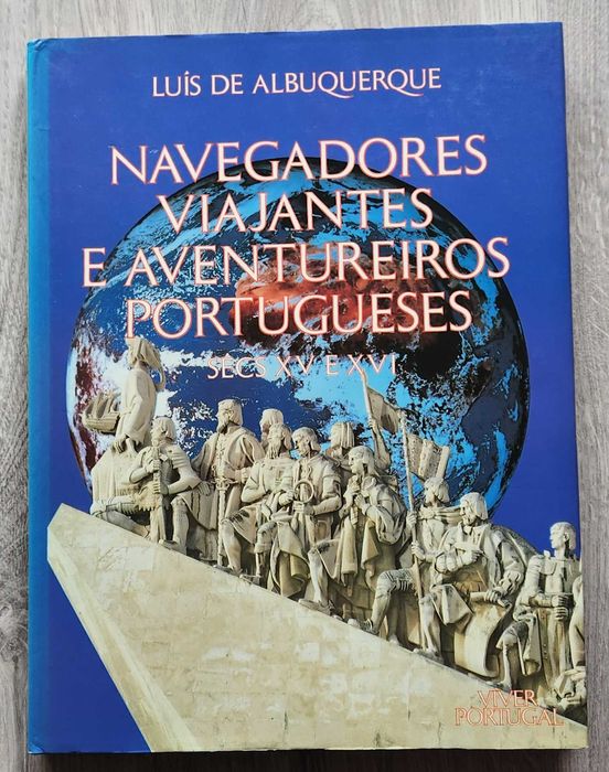 Navegadores Viajantes e Aventureiros Portugueses Séc. XV e XVI: 2 vol.