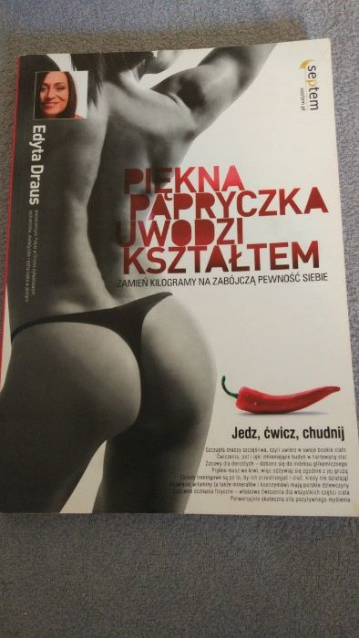 Książka Piękna papryczka uwodzi kształtem - Edyta Draus
