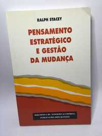 Pensamento Estratégico e Gestão da Mudança - Ralph Stacey