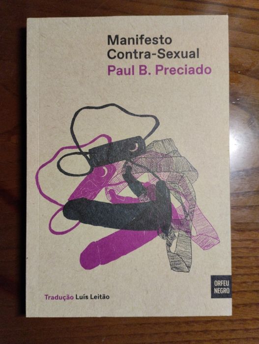 Manifesto Contra-Sexual - Paul B. Preciado