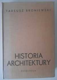 Historia architektury w zarysie Tadeusz Broniewski