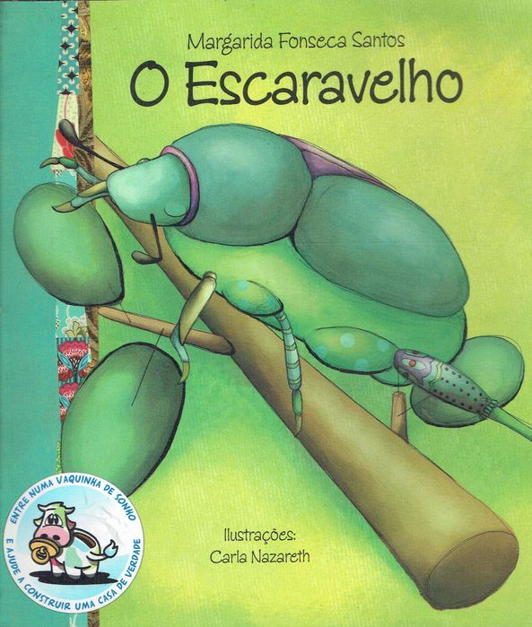 7846

O Escaravelho
de Margarida Fonseca Santos