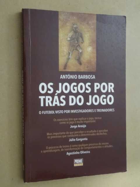 Os Jogos por Trás do Jogo de António Barbosa - 1ª Edição