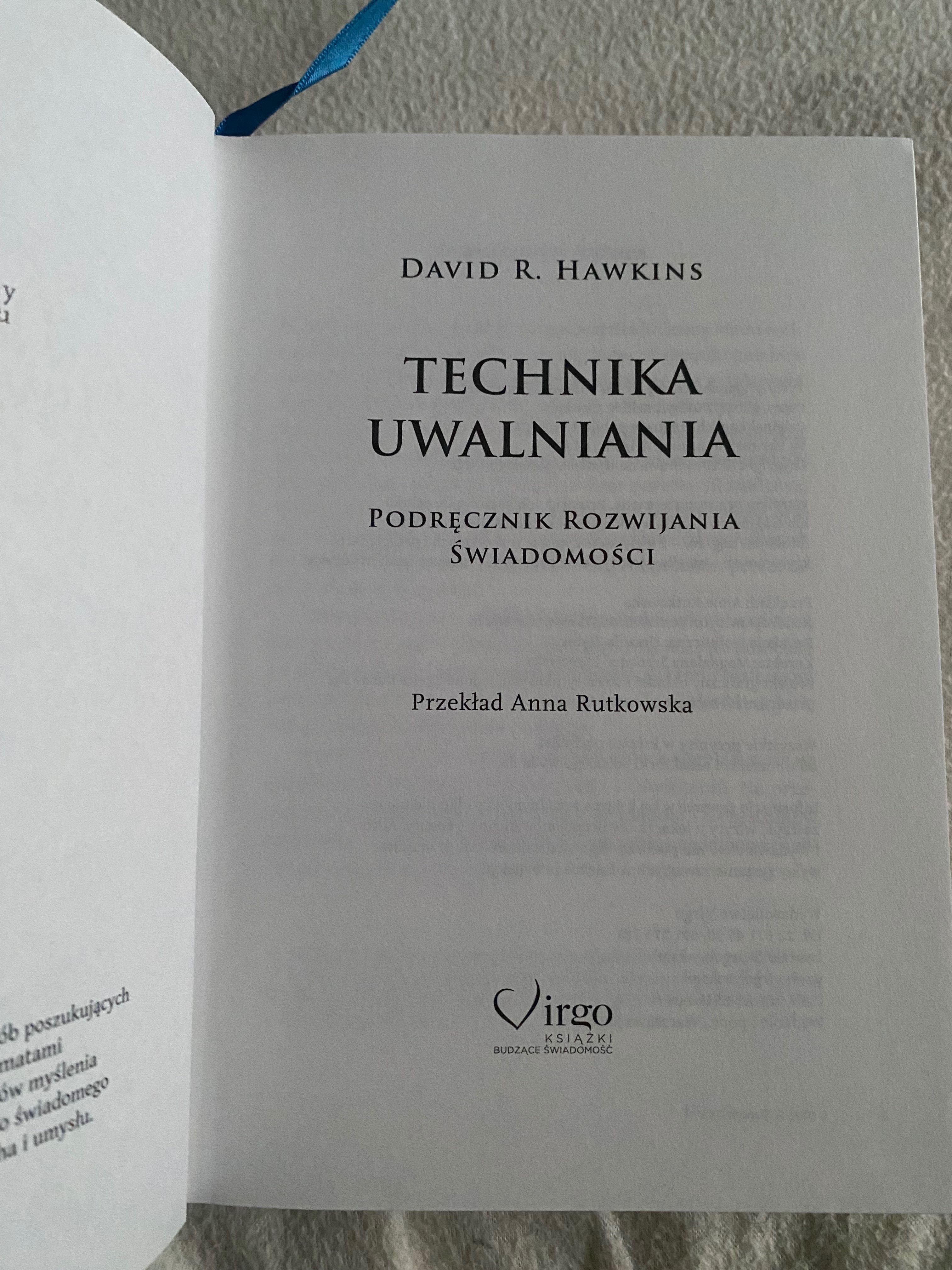 David R. Hawkins Technika Uwalniania Podręcznik Rozwijania Swiadomosci