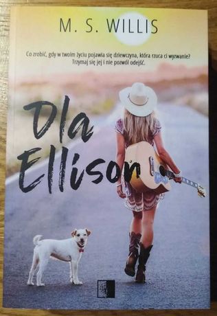 Książka "Dla Ellison", M. S. Willis, NOWA!