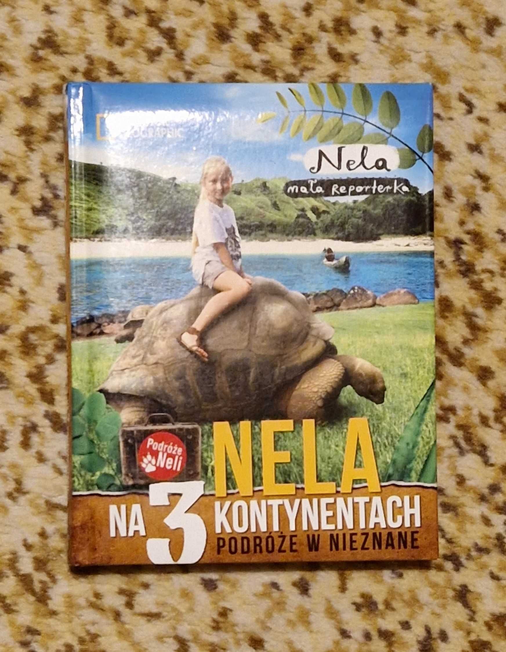 Nela na 3 kontynentach