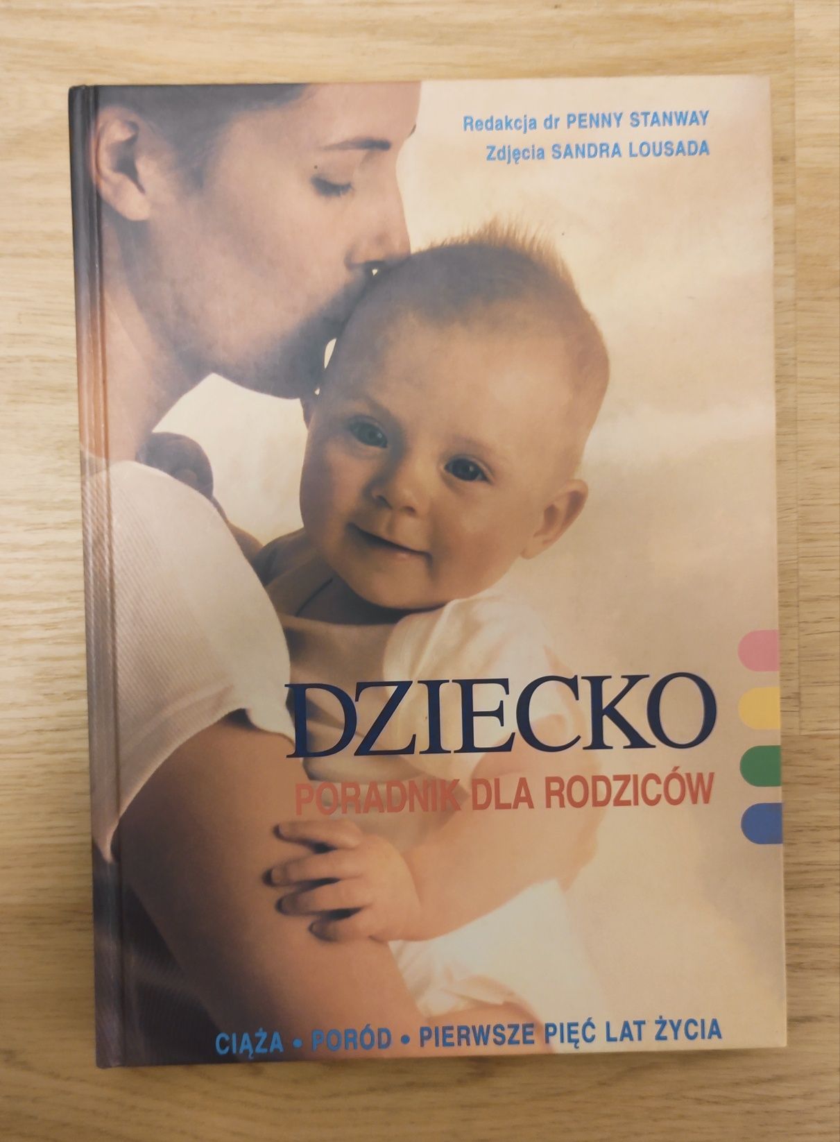 Dziecko poradnik dla rodziców Penny Stanway