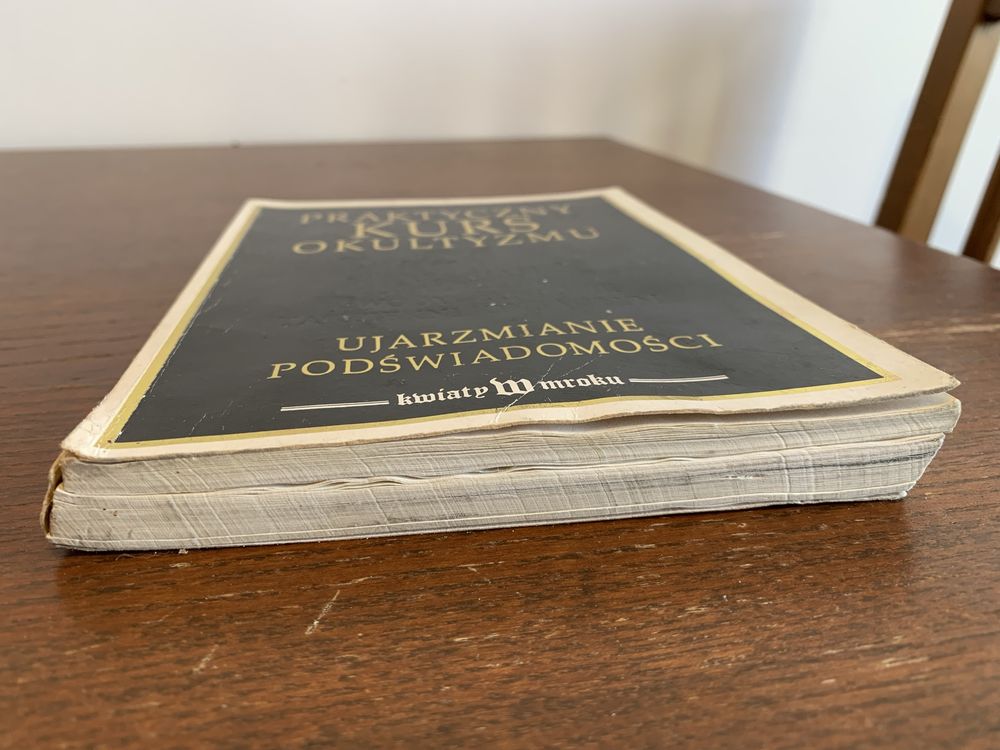 „Praktyczny kurs okultyzmu. Ujarzmianie podświadomości”