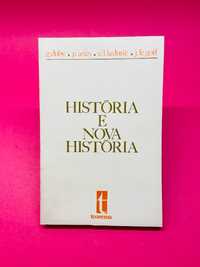 História e Nova História - Autores Vários