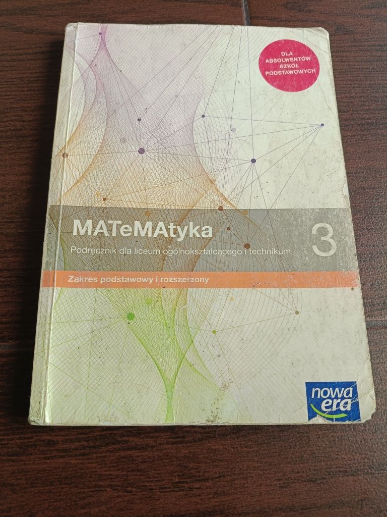Matematyka 3 , zakres podstawowy i rozszerzony