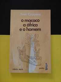 Yves Coppens - O Macaco a África e o Homem