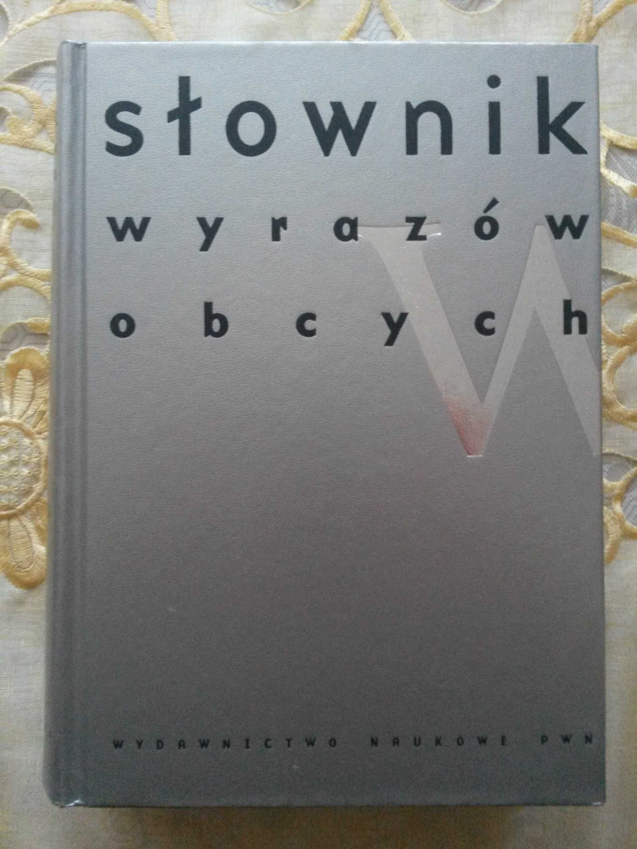 słownik wyrazów obcych - redaktor tomu Elżbieta Sobol - PWN