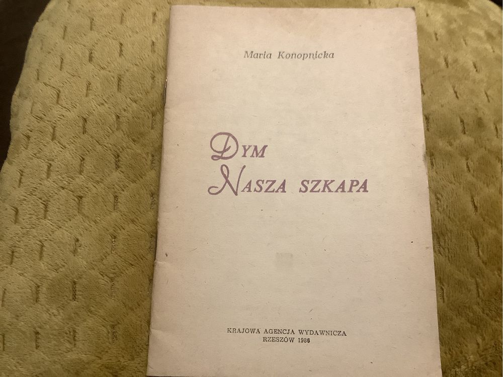 Dym nasza szkapa Konopnicka Maria