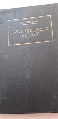 Św. Franciszek Salezy -A. de Margerie- Kraków 1927, opr.