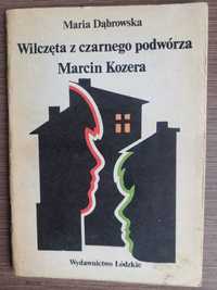 „ Wilczęta z czarnego podwórza … ” -  Maria Dąbrowska