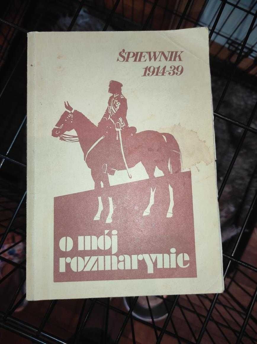 Śpiewnik 1914-39 o mój rozmarynie opracowanie Marek Sart