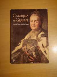 Catarina, a Grande