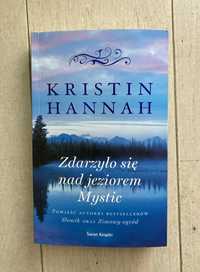 Książka Kristin Hannah "Zdarzyło się nad jeziorem Mystic"