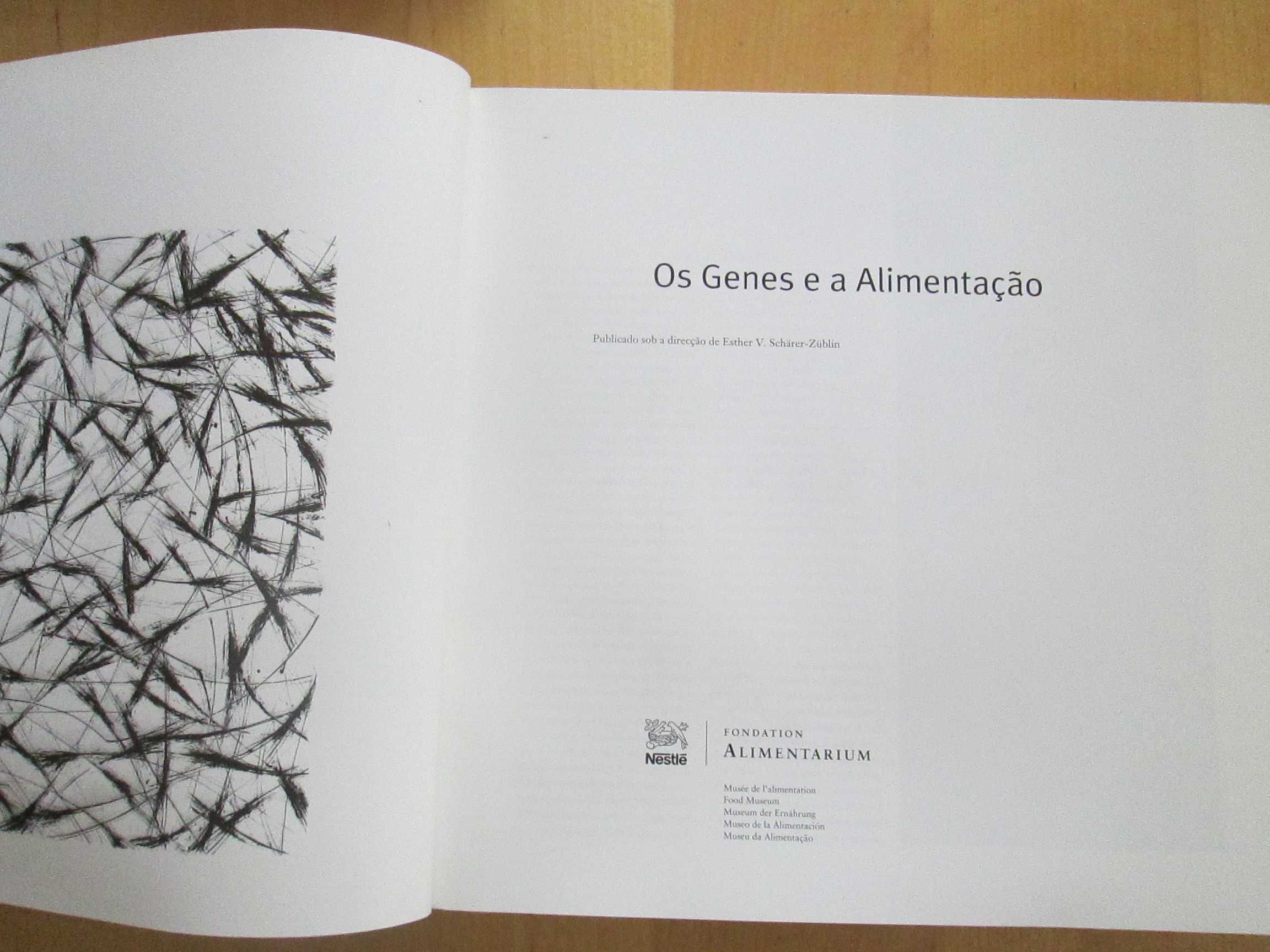Os genes e a alimentação, dir. de Esther V. Schärer-Züblin