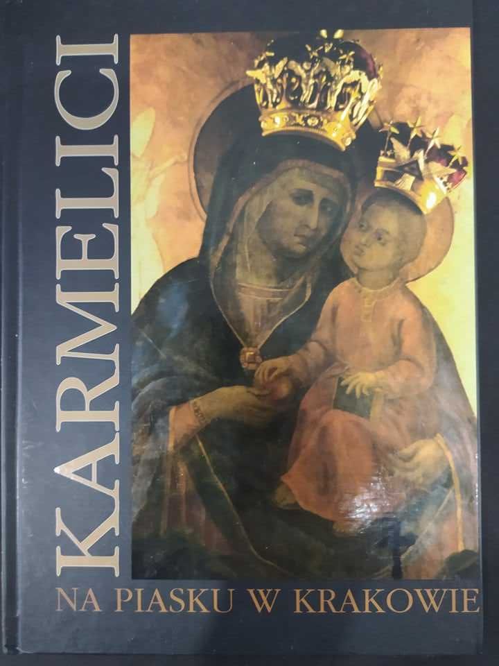 Książka "Karmelici Na Piasku w Krakowie"