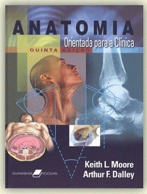 Anatomia Orientada para a Clínica, Moore