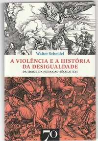 A violência e a história da desigualdade-Walter Scheidel-Edições 70