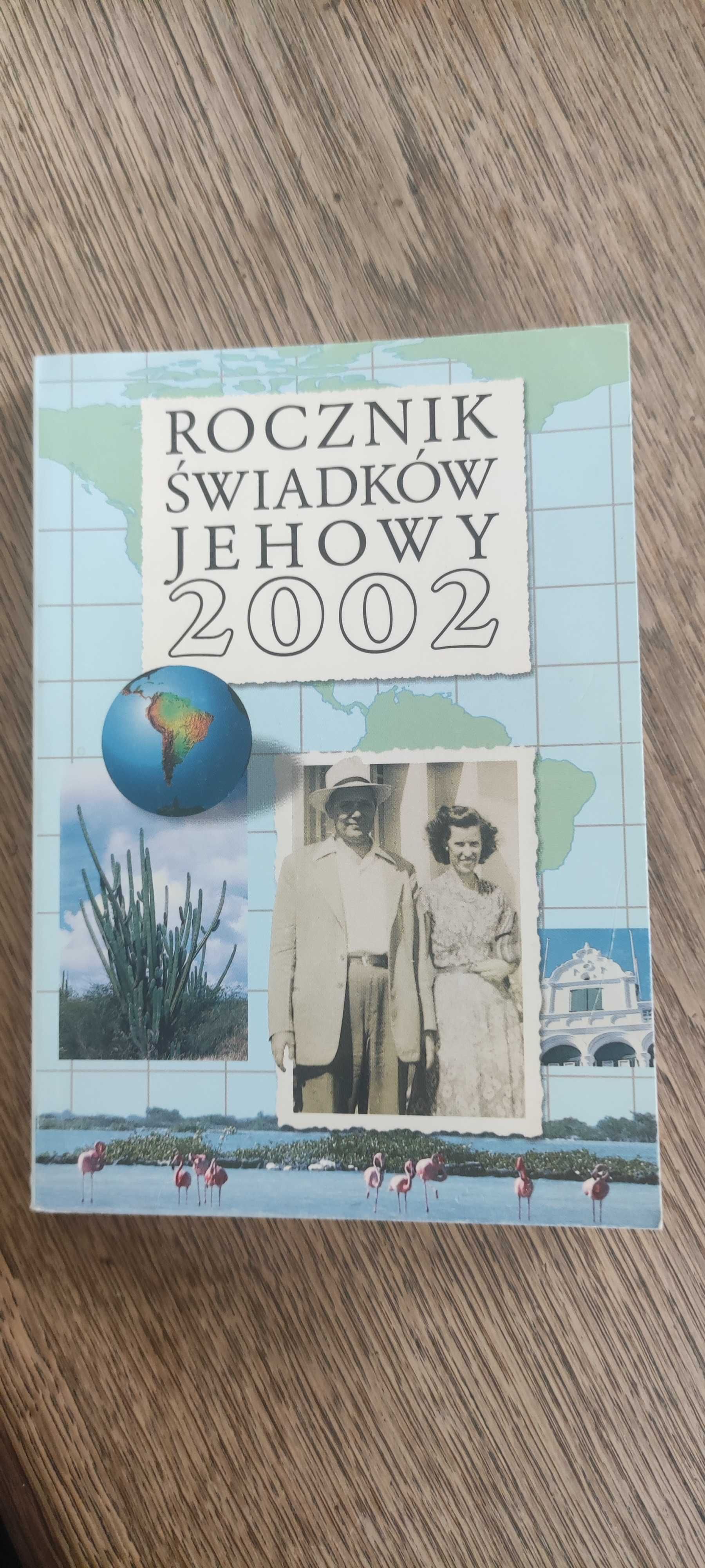 Roczniki świadków jehowy 2002 - 2003 Praca zbiorowa