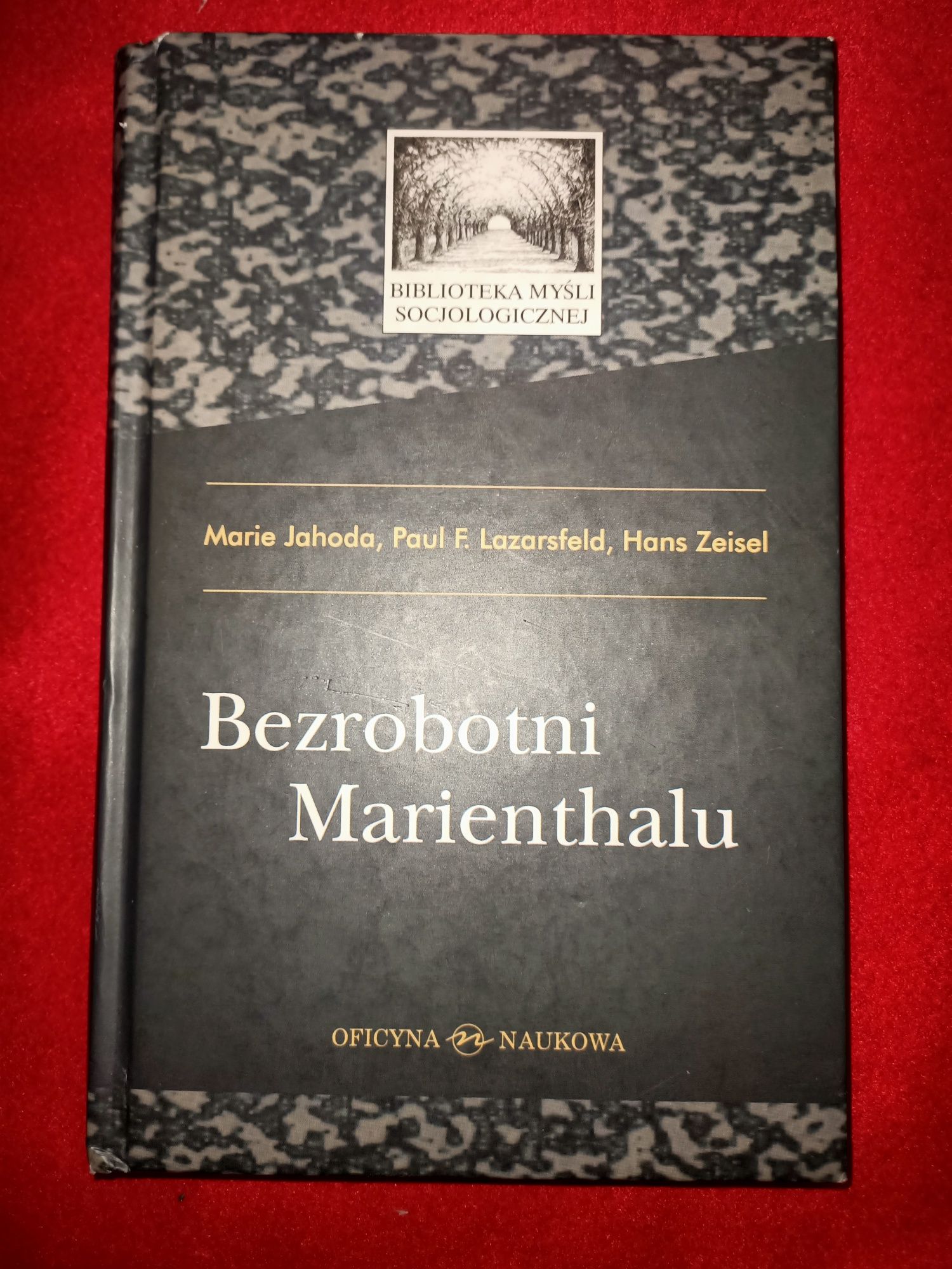 Bezrobotni Marienthalu Marie Jahoda