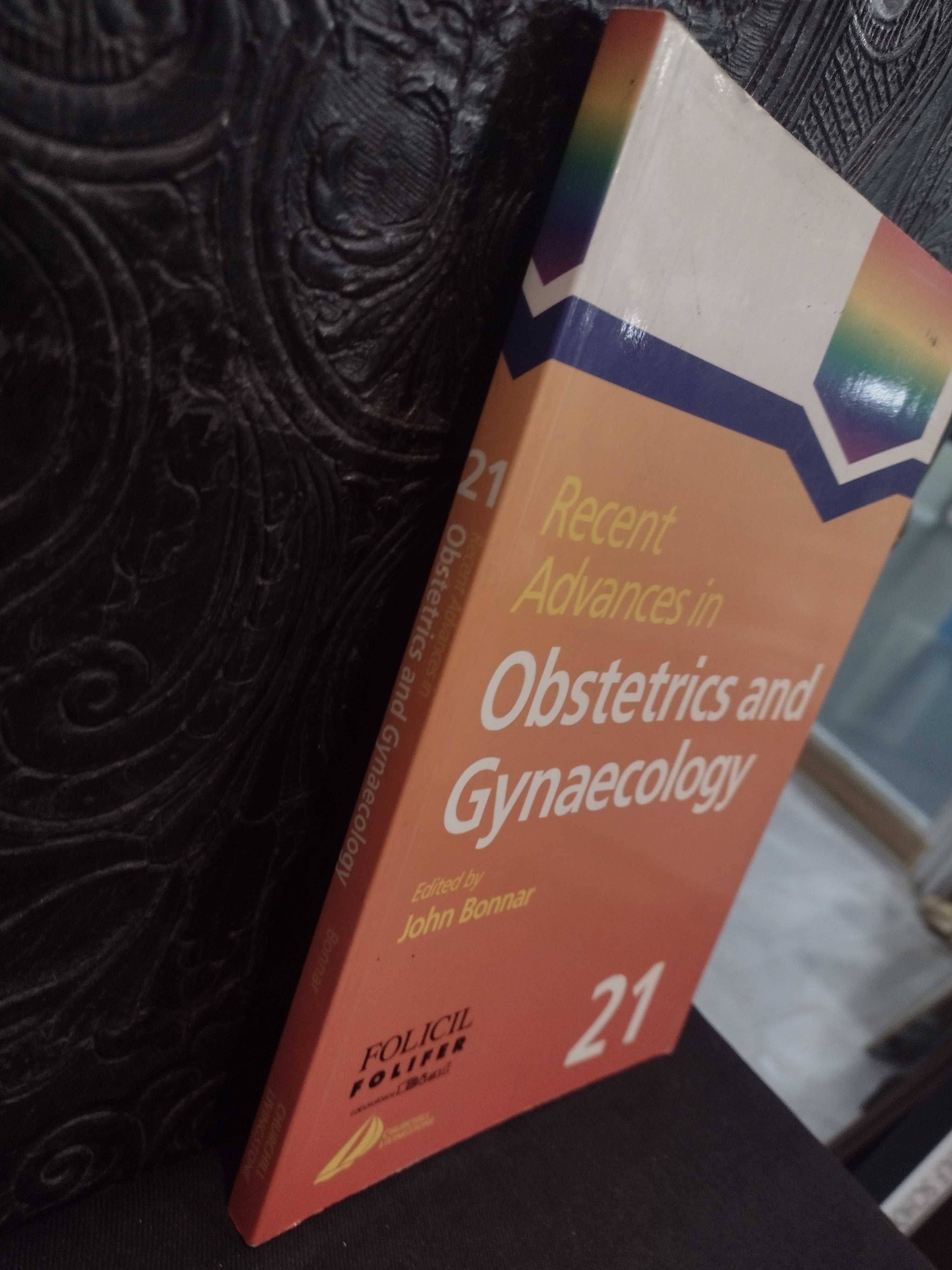 Recent Advances in Obstetrics and Gynaecology - John Bonnar