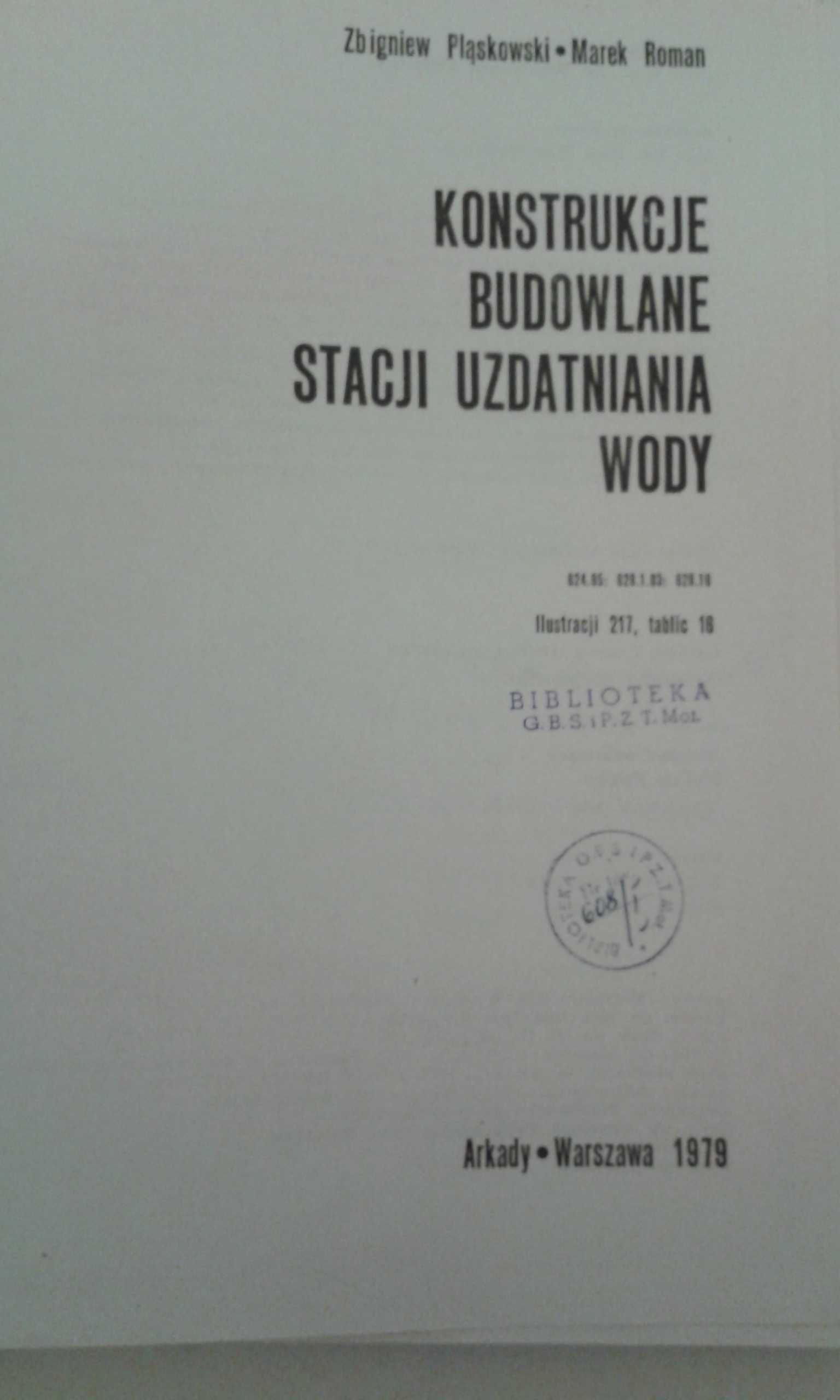 Konstrukcje budowlane stacji uzdatniania wody - Z.Pląskowski, M.Roman