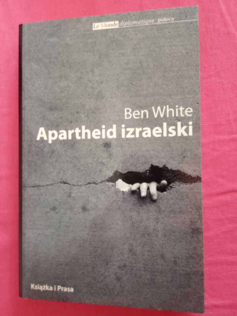 Ben White Apartheid izraelski