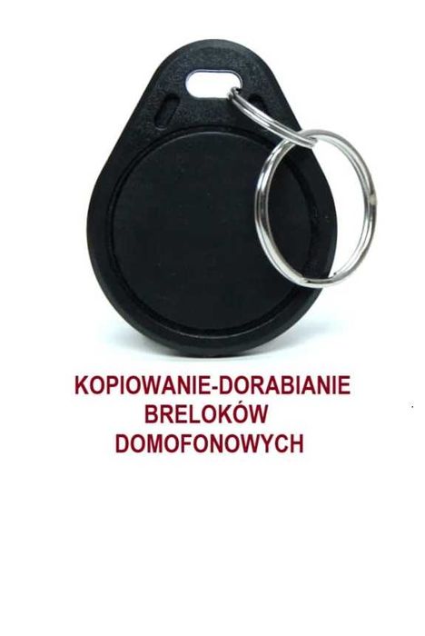 Kopiowanie-Dorabianie breloków do domofonu ,kart ,opasek ,wlepek. RFID