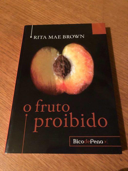O FRUTO PROIBIDO    Rita Mae Brown