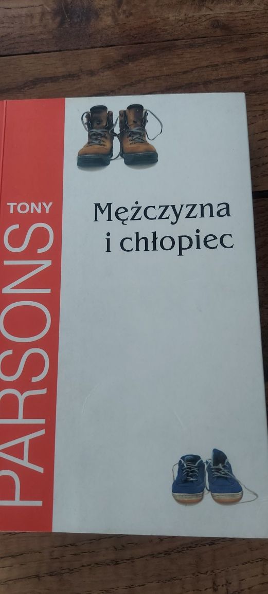 Mężczyzna i chłopiec. Tony Parsons