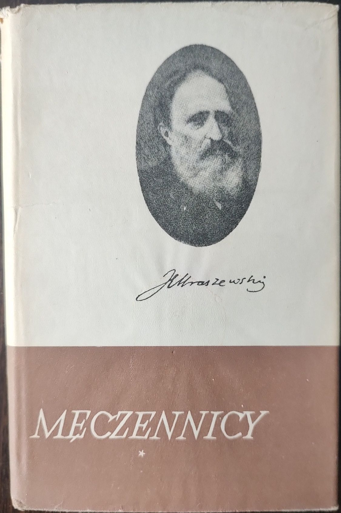 Męczennicy Józef Ignacy Kraszewski