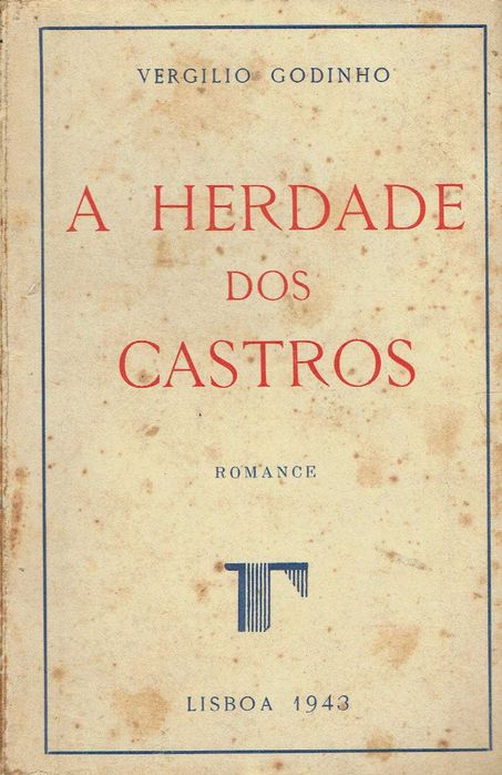 2577

A herdade dos Castros
de Vergílio Godinho