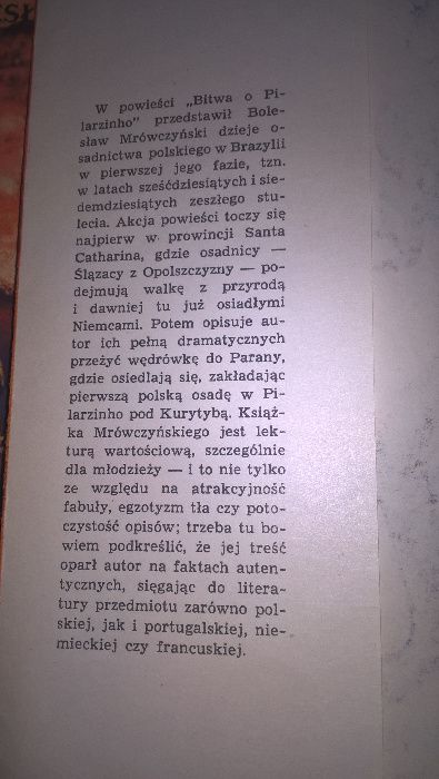 Bitwa o Pilarzinho i Osada nad srebrnym potokiem Bolesław Mrówczyński