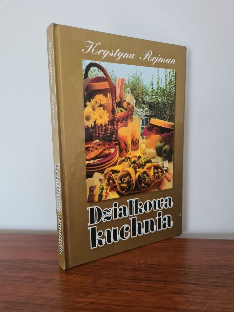 Działkowa kuchnia - Krystyna Rejman