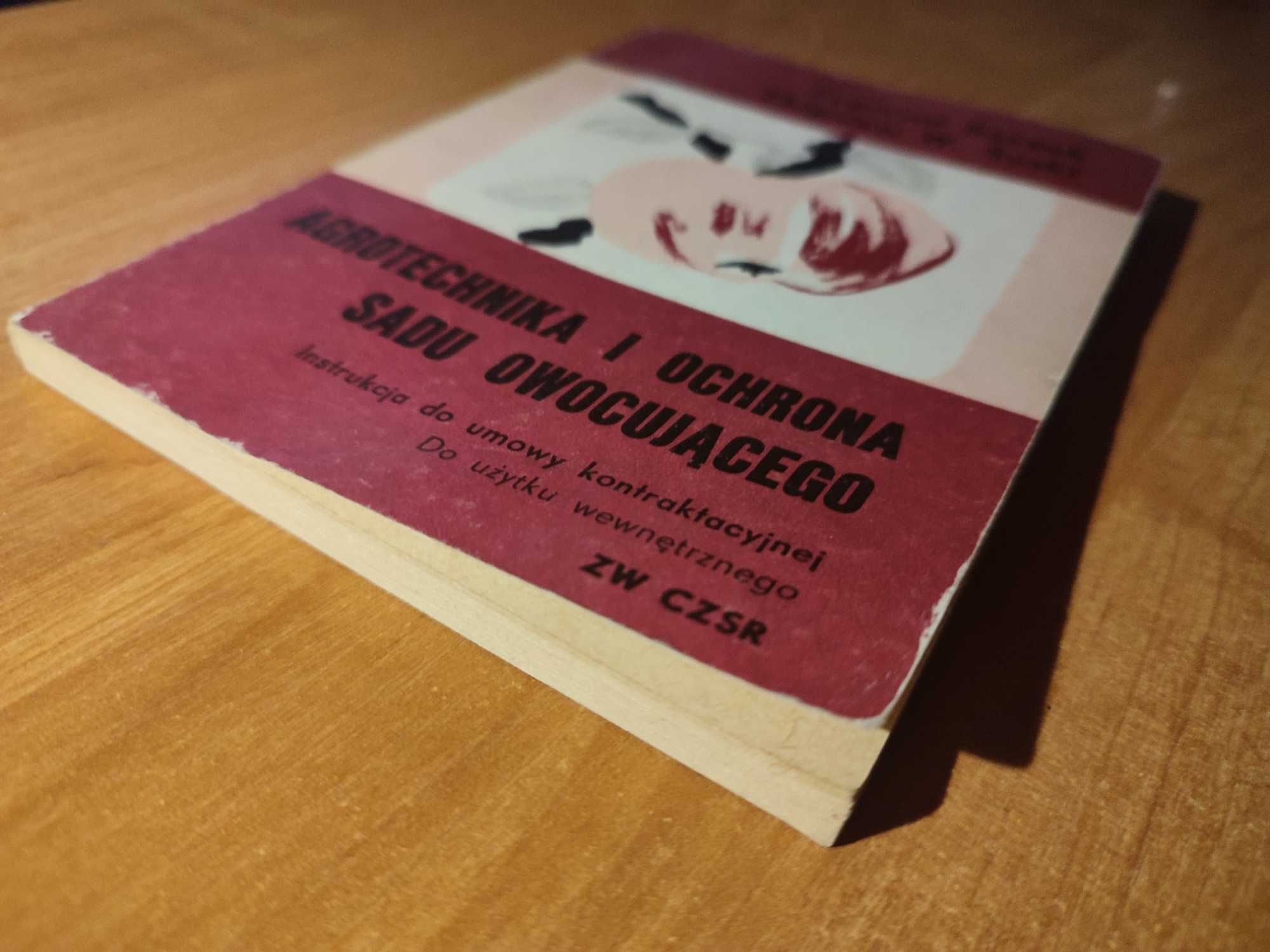 Agrotechnika i ochrona sadu owocującego, Zygmunt Soczek Zbigniew Suski
