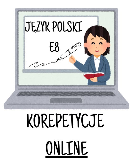 JĘZYK POLSKI - E8 - korepetycje online