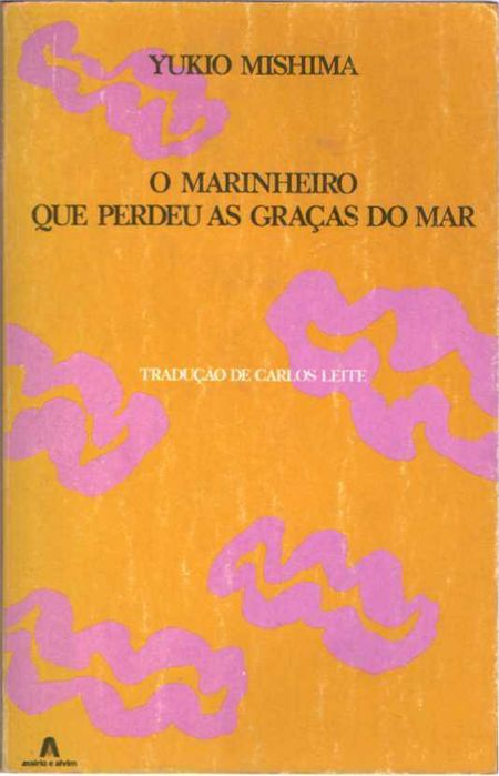 O marinheiro que perdeu as graças do mar-Yukio Mishima