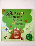 A Flor Sol e o menino da Casa Amarela