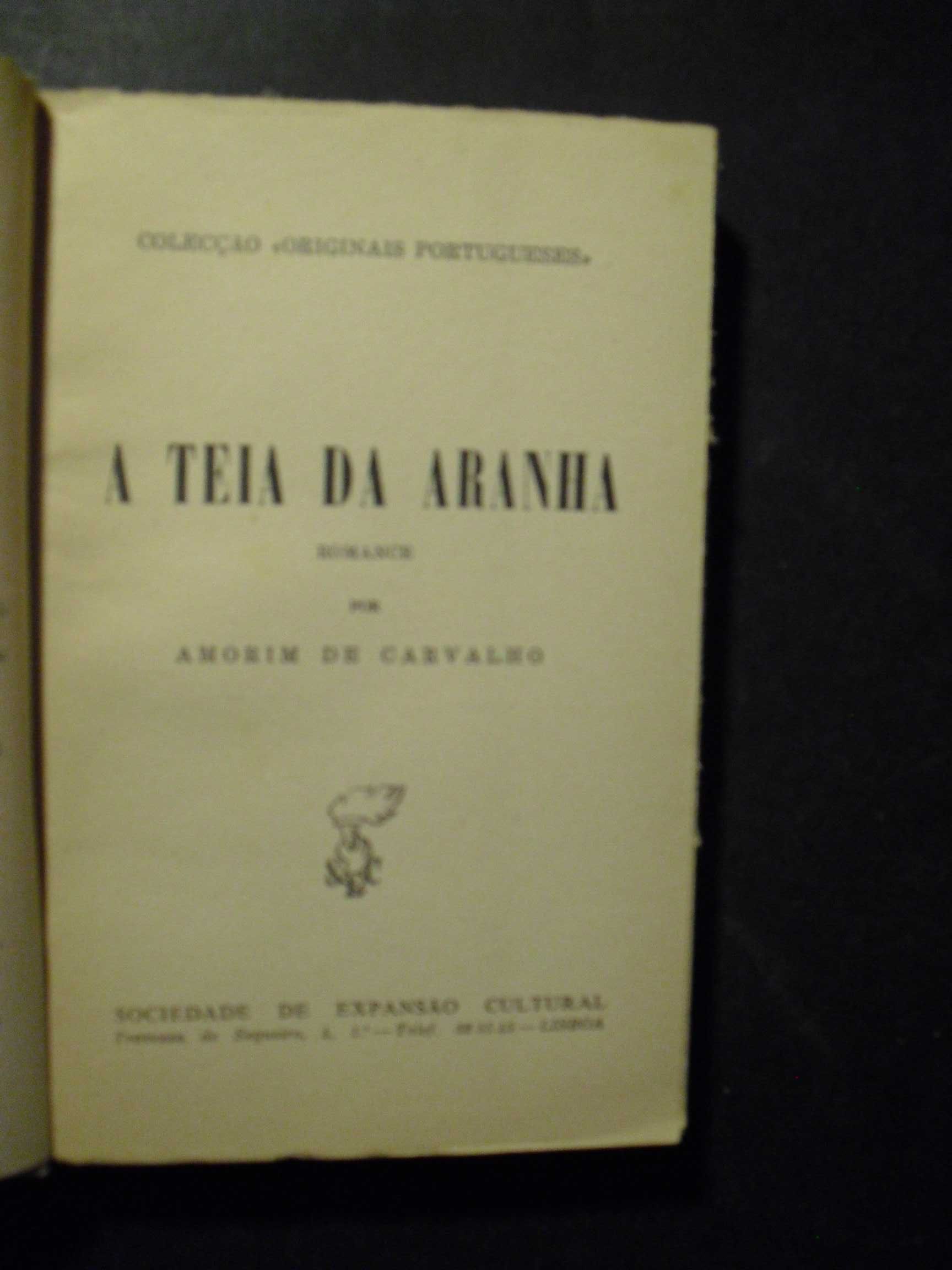 Carvalho (Amorim de);A Teia da Aranha